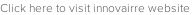 Click here to visit innovairre website