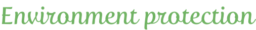 Environment protection