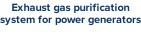 Exhaust gas purification  system for power generators